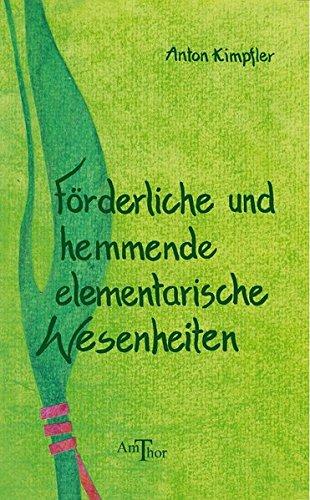 Förderliche und hemmende elementarische Wesenheiten