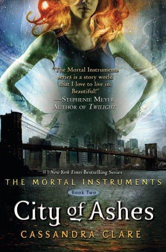 City of Ashes: Mortal Instruments 02 (The Mortal Instruments)