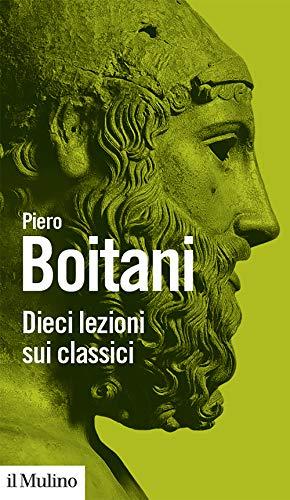 Dieci lezioni sui classici (Biblioteca paperbacks)