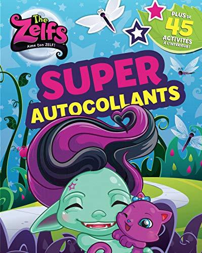 SUPER AUTOCOLLANTS ZELFS: Plus de 45 activités à l'intérieur !