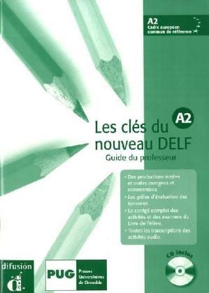 Les clés du nouveau DELF: Les cles du nouveau DELF. Volume 2: Niveau A2. Guide pedagogique (Lernmaterialien)