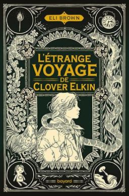 L'étrange voyage de Clover Elkin