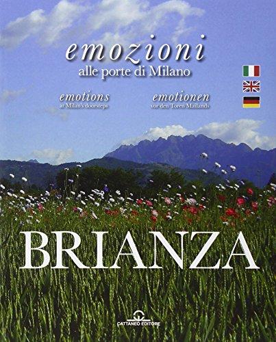 Brianza. Emozioni alle porte di Milano (Itinerari lombardi)