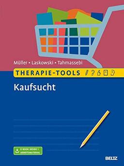 Therapie-Tools Kaufsucht: Mit E-Book inside und Arbeitsmaterial