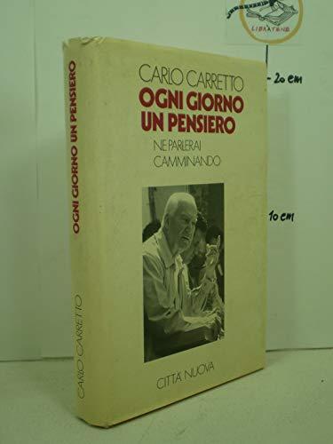 Ogni giorno un pensiero. Ne parlerai camminando (Dt. 6, 7) (Meditazioni)