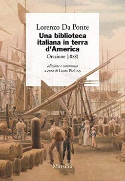 Una biblioteca italiana in terra d'America. Orazione (1828) (I giorni)