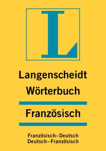 Langenscheidt Wörterbuch Französisch-Deutsch/Deutsch-Französisch