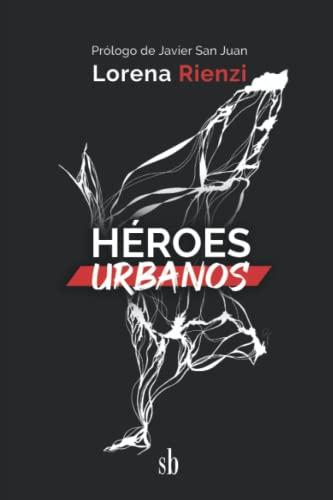 Héroes urbanos