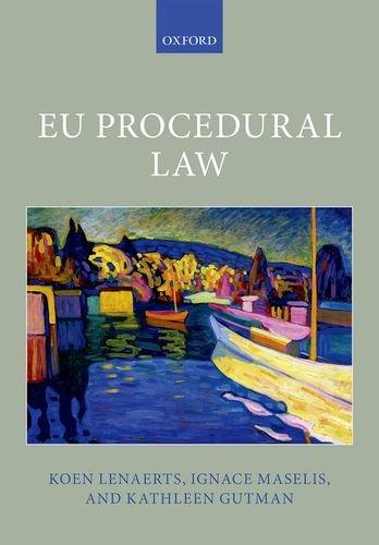 EU Procedural Law (Oxford European Union Law Library)