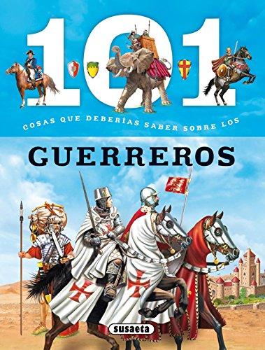 Los guerreros (101 cosas que deberías saber sobre)