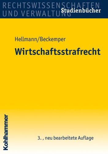 Wirtschaftsstrafrecht (Studienbucher Rechtswissenschaften Und Verwaltung)