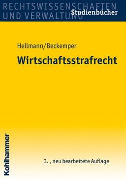 Wirtschaftsstrafrecht (Studienbucher Rechtswissenschaften Und Verwaltung)