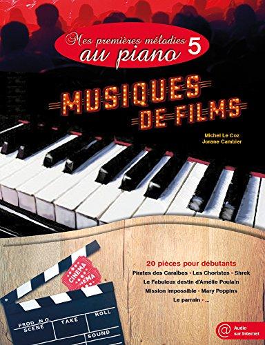 Mes Premieres Melodies au Piano Vol.5 Musiques de Films