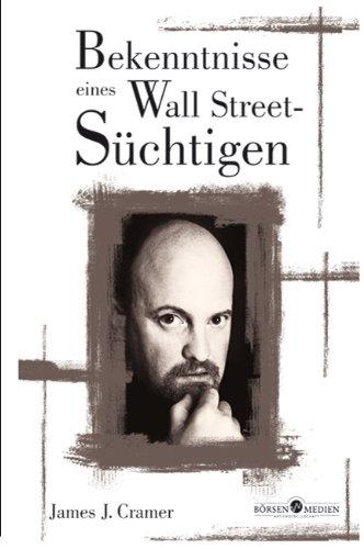 Bekenntnisse eines Wallstreet-Süchtigen