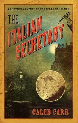 The Italian Secretary. A Further Adventure of Sherlock Holmes