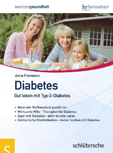 Diabetes. Gut leben mit Typ-2-Diabetes