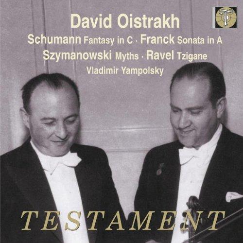 Schumann: Fantasie Op.131 / Franck: Sonate A-Dur / Szymanowski: Mythen Op. 30 / Ravel: Tzigane