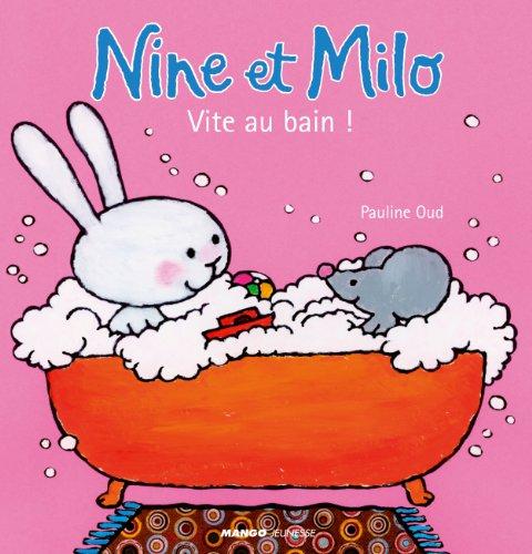 Nine et Milo. Vite au bain !