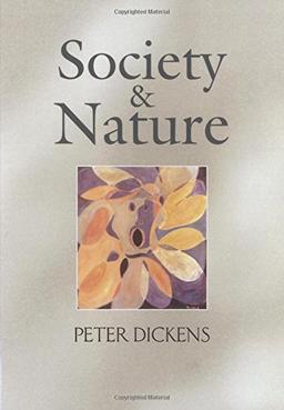 Society and Nature: Changing Our Environment, Changing Ourselves