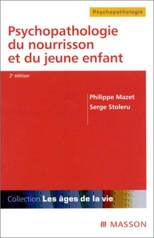 Psychopathologie du nourrisson et du jeune enfant