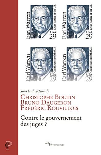 Contre le gouvernement des juges ? : les opposants à un contrôle juridictionnel de la loi