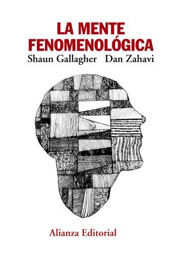 La mente fenomenológica (El libro universitario - Manuales)