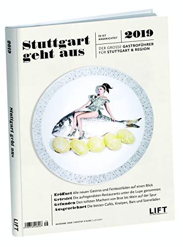 Stuttgart geht aus 2019 - Der große Gastroführer für Stuttgart und Region