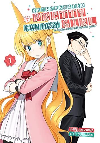 Reincarnated as a pretty fantasy girl : in another world with his best friend!. Vol. 1