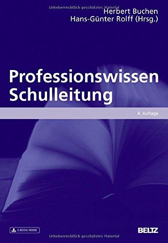 Professionswissen Schulleitung: Mit E-Book inside (Beltz Handbuch)