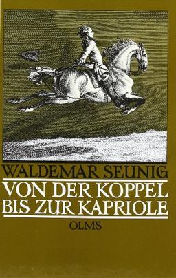 Von der Koppel bis zur Kapriole