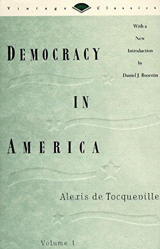 Democracy in America, Vol. 1 (Vintage Classics)