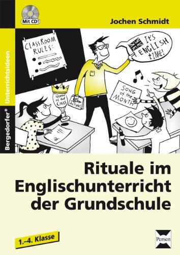 Rituale im Englischunterricht der Grundschule: 1. bis 4. Klasse