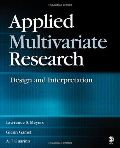 Applied Multivariate Research: Design and Interpretation