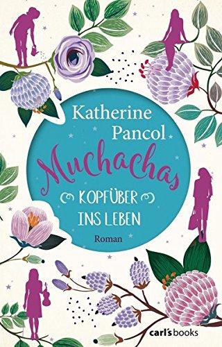 Muchachas: Kopfüber ins Leben - Roman Bd. 2