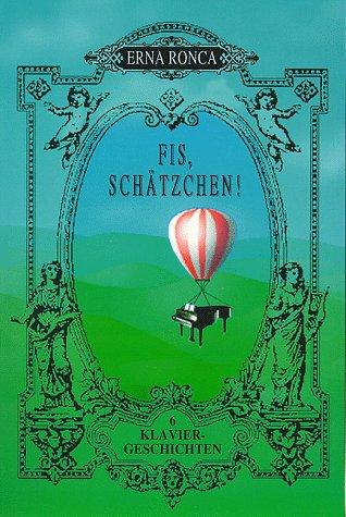 Fis, Schätzchen!