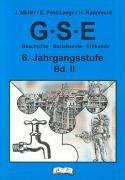 G.S.E. 2. Geschichte-Sozialkunde- Erdkunde. 6. Jahrgangsstufe