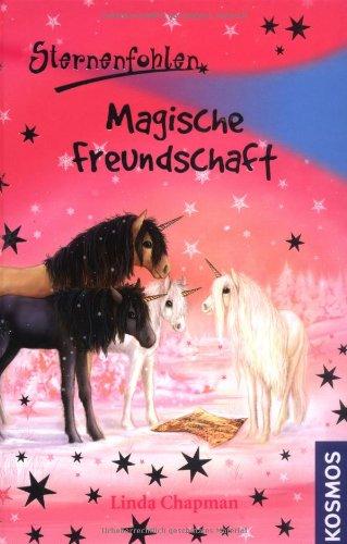 Sternenfohlen, 3, Magische Freundschaft