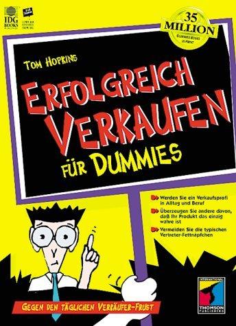 Erfolgreich verkaufen für Dummies