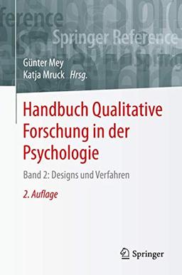 Handbuch Qualitative Forschung in der Psychologie: Band 2: Designs und Verfahren