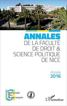 Annales de la Faculté de droit et science politique de Nice. Année 2016