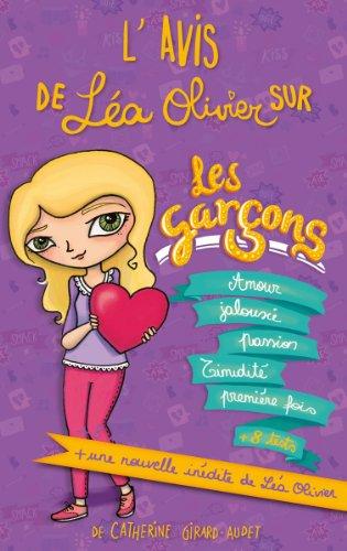 L'avis de Léa Olivier sur les garçons : amour, jalousie, passion, timidité