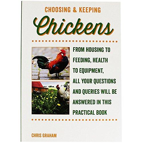 Choosing And Keeping Chickens