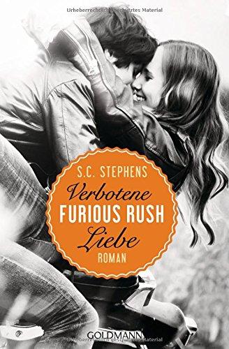 Furious Rush. Verbotene Liebe: Roman