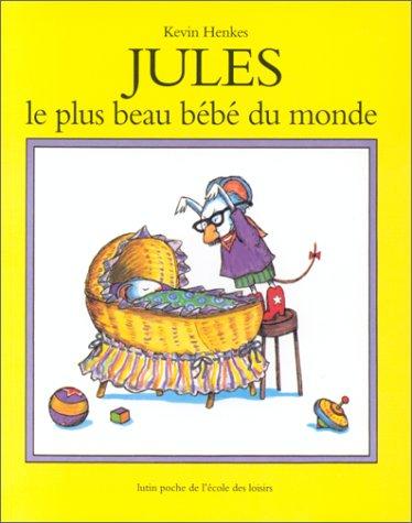 Jules : le plus beau bébé du monde