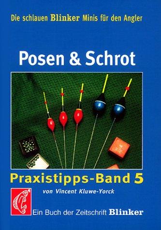 Posen & Schrot