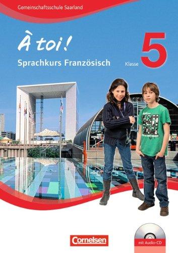 À toi! - Sprachkurs Französisch: Teil 1 - Arbeitsheft mit MP3-CD