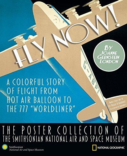 Fly Now!: The Poster Collection of the Smithsonian National Air and Space Museum