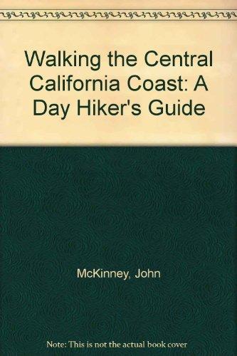 Walking the Central California Coast: A Day Hiker's Guide