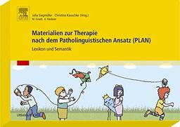 Materialien zur Therapie nach dem Patholinguistischen Ansatz (PLAN): Lexikon und Semantik