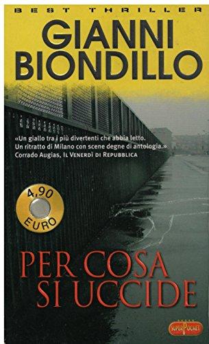 Per cosa si uccide (Superpocket. Best thriller)